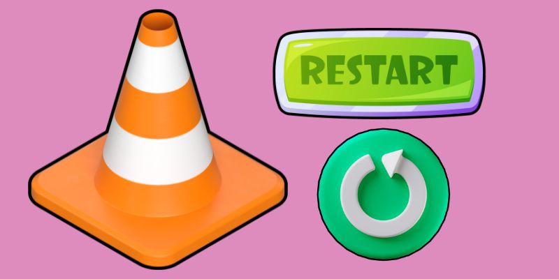 restart vlc