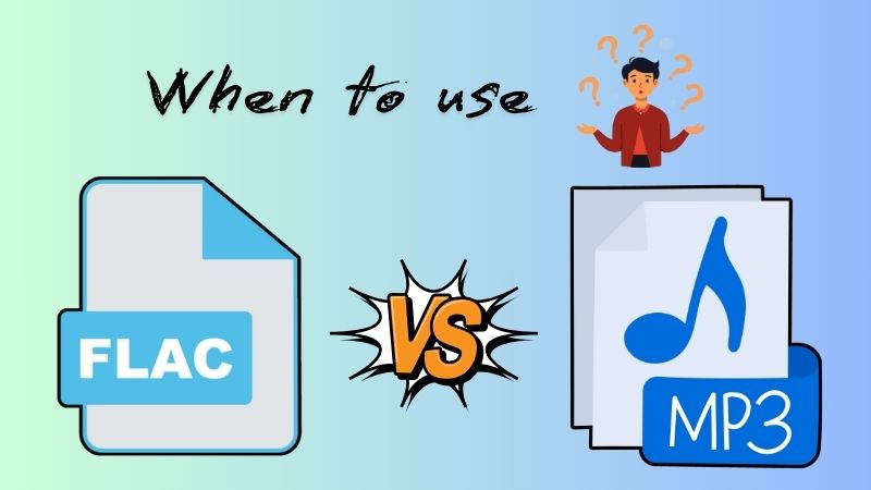 when to use flac and mp3
